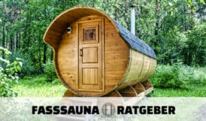 Fasssauna Ratgeber | Infos, Tipps, Vergleiche Holzfasssauna Titelbild